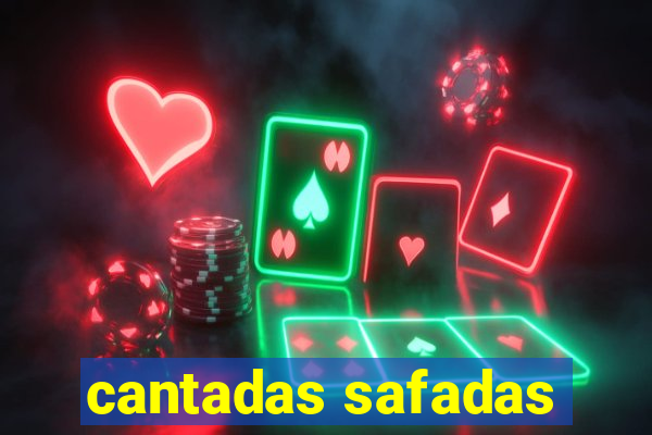 cantadas safadas